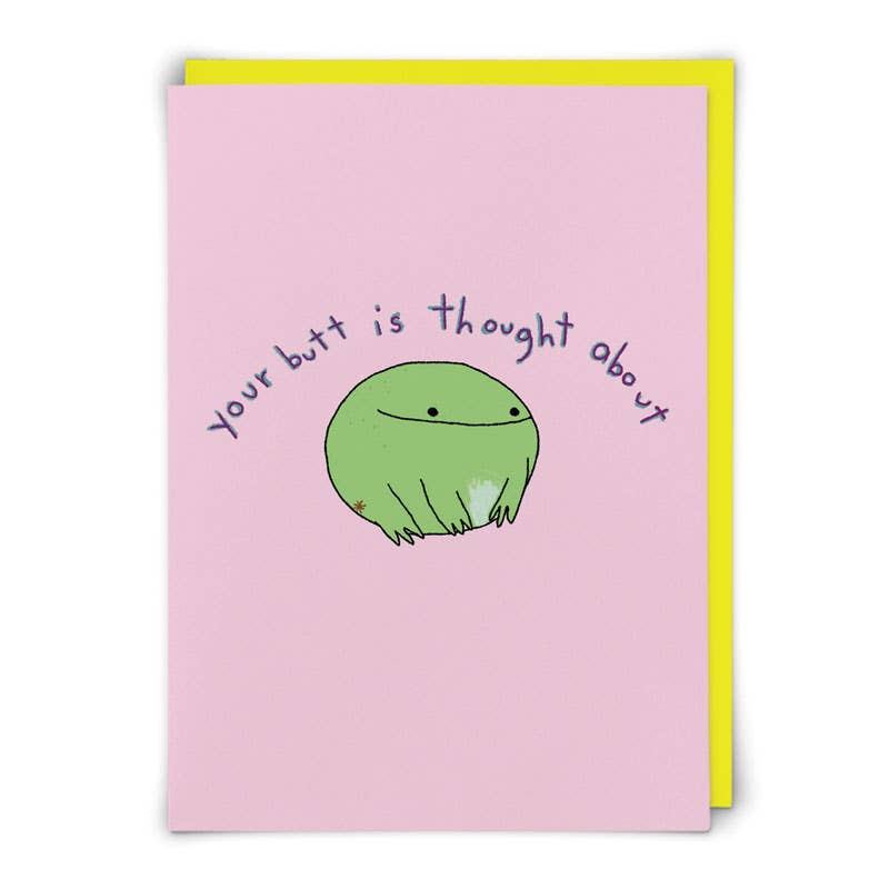 Your Butt Greetings Card