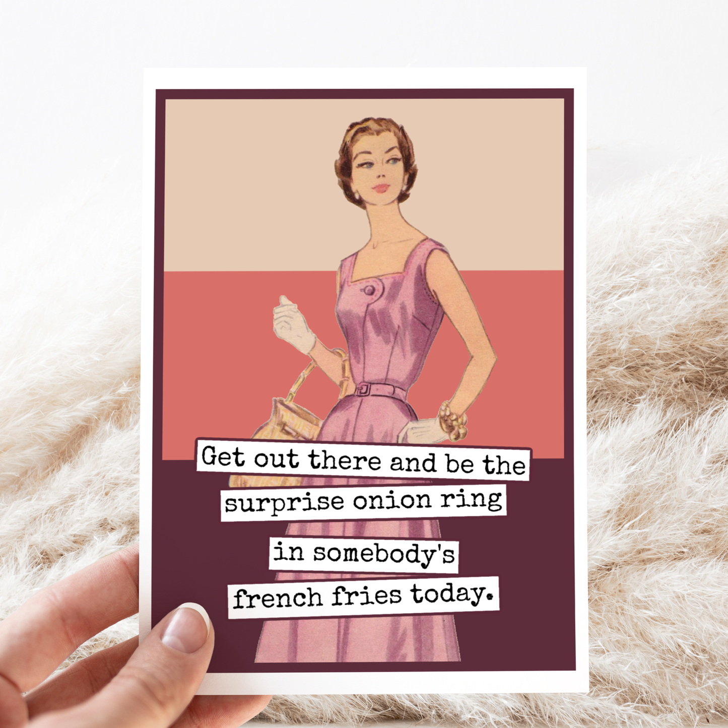 Funny Greeting Card. Be Someone's Onion Ring. Vintage Style.