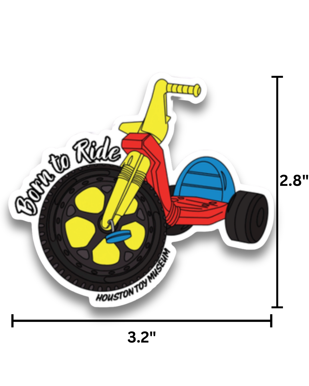 Big Wheel "Born to Ride" Sticker