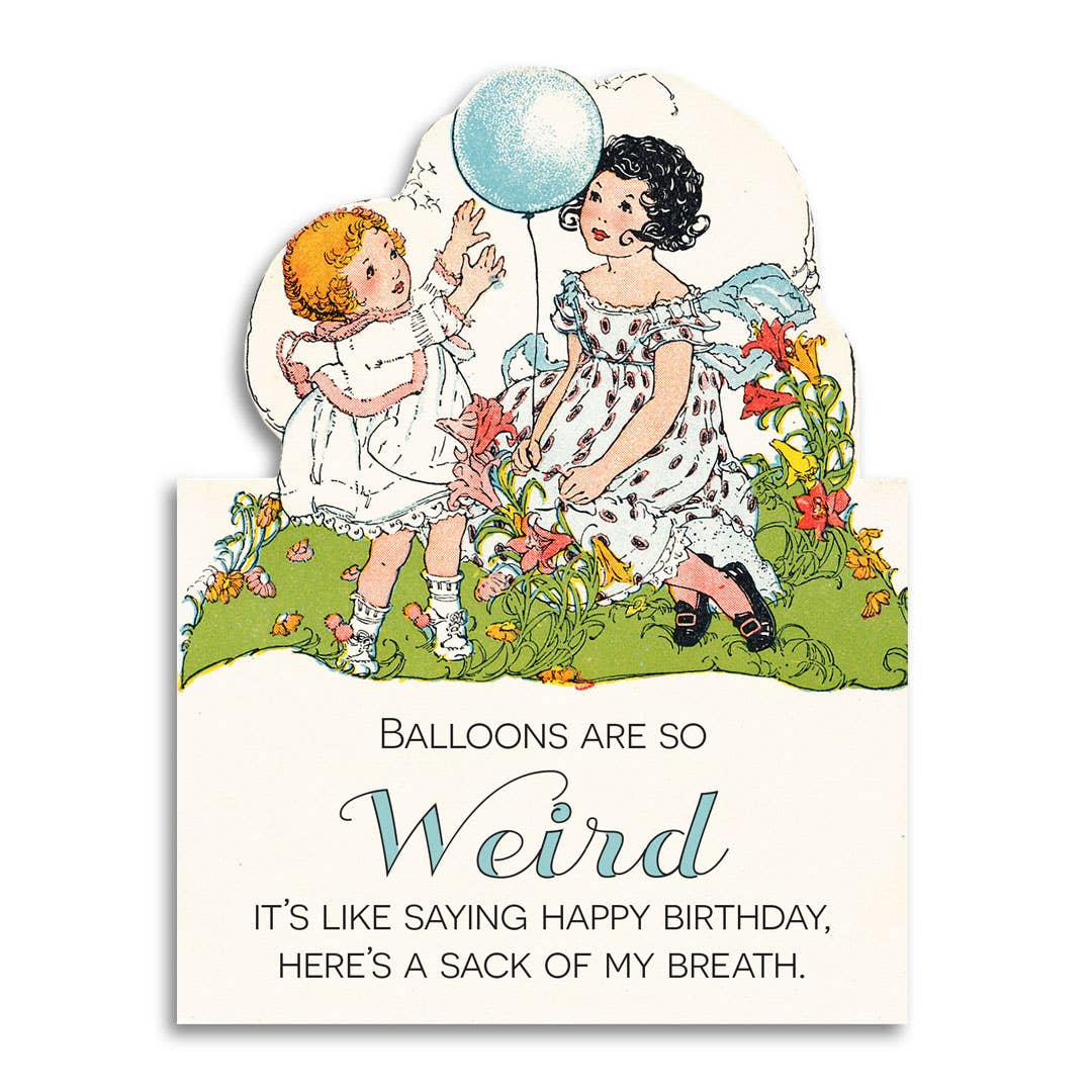 Balloons Are So Weird - Funny Vintage Birthday Card - The Regal Find