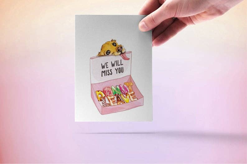 Donut Leave - Funny Goodbye Card - The Regal Find