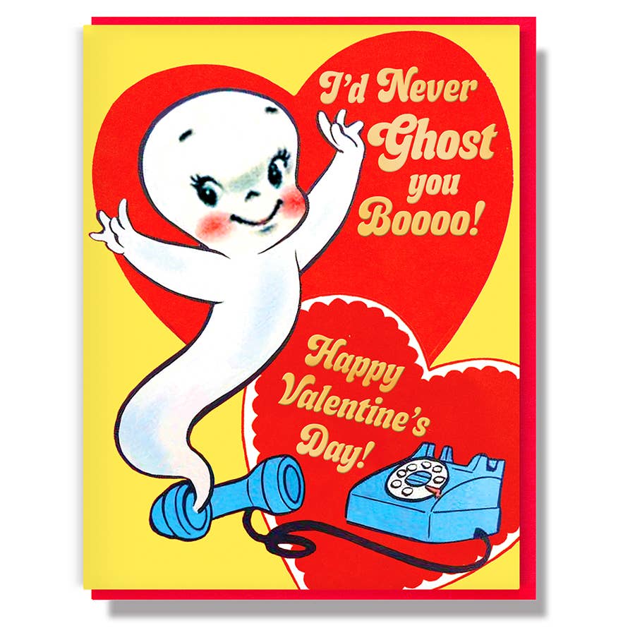 I'd Never Ghost You Boooo! Valentine's Day Card