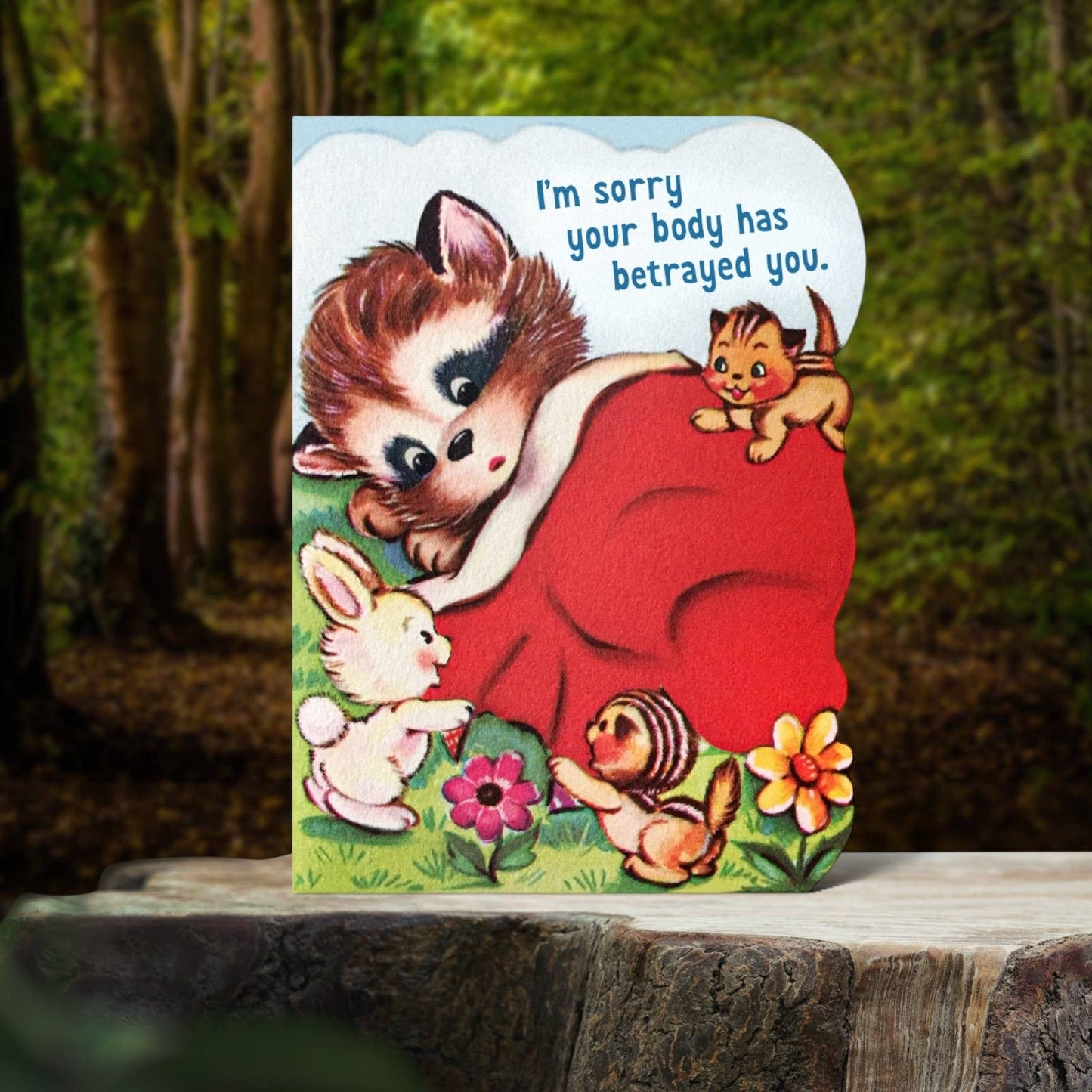 I'm Sorry Your Body Has Betrayed You - Funny Get Well Card - The Regal Find