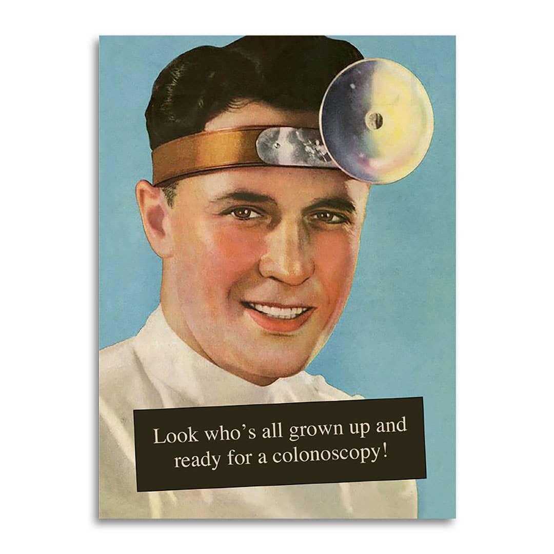 Look Who’s Grown Up! Ready for a Colonoscopy Birthday Card - The Regal Find