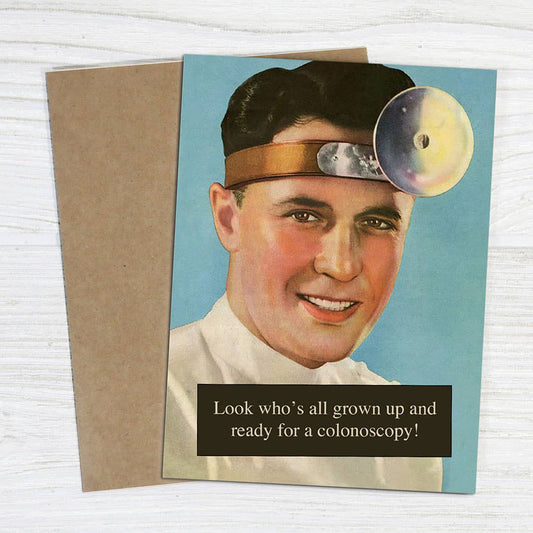 Look Who’s Grown Up! Ready for a Colonoscopy Birthday Card - The Regal Find
