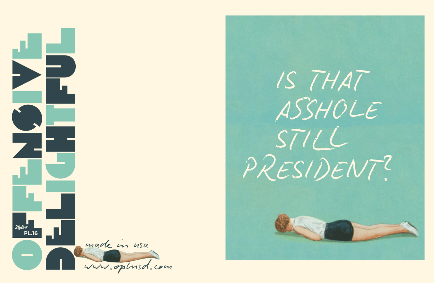 STILL PRESIDENT? funny political card - The Regal Find