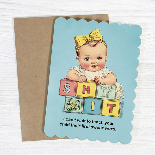 Teach Your Child Their First Swear Word - Baby Shower Card - The Regal Find