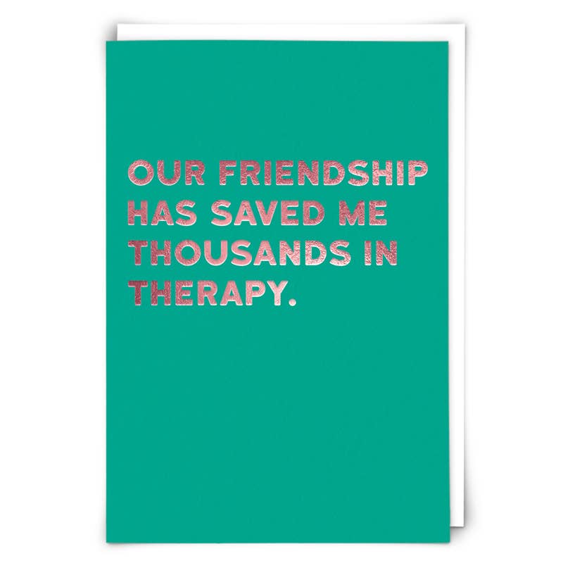 Therapy Greeting Card - The Regal Find