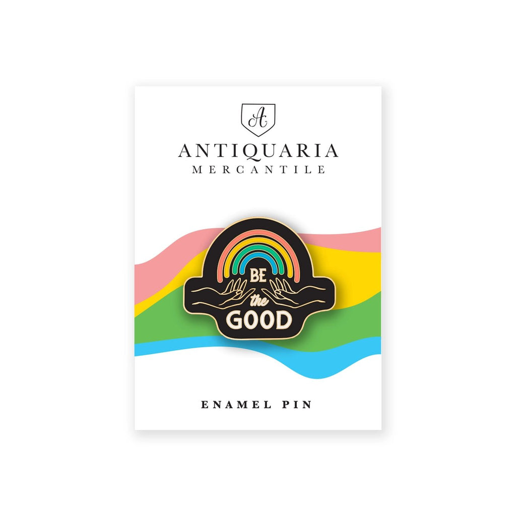 Be the Good Enamel Pin - The Regal Find