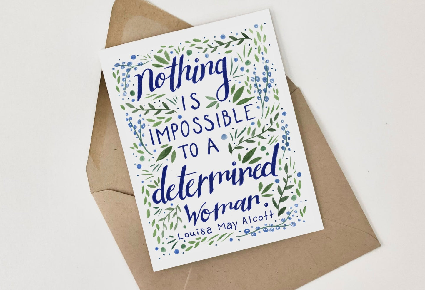 Louisa May Alcott "Nothing is Impossible..." Greeting Card - The Regal Find