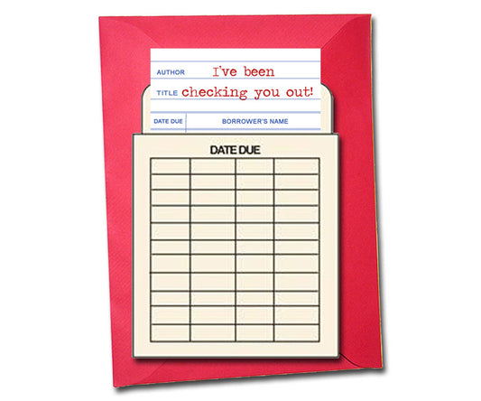 I've Been Checking You Out! Romance Greeting Card