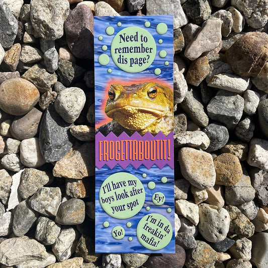 Frogettaboutit Bookmark