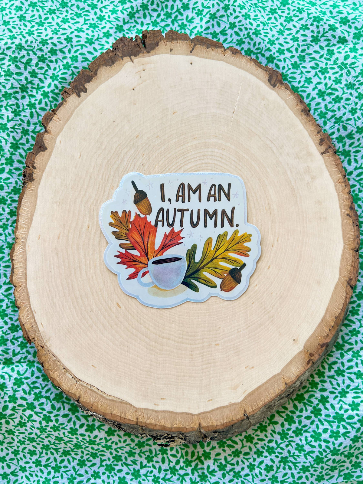 I am an Autumn Sticker, Fall Gilmore Girls Glitter Decal