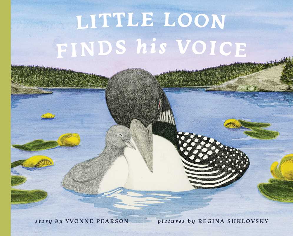 Book cover of 'Little Loon Finds His Voice' with illustration of two loons on water.
