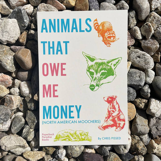 Animals That Owe Me Money Postcard