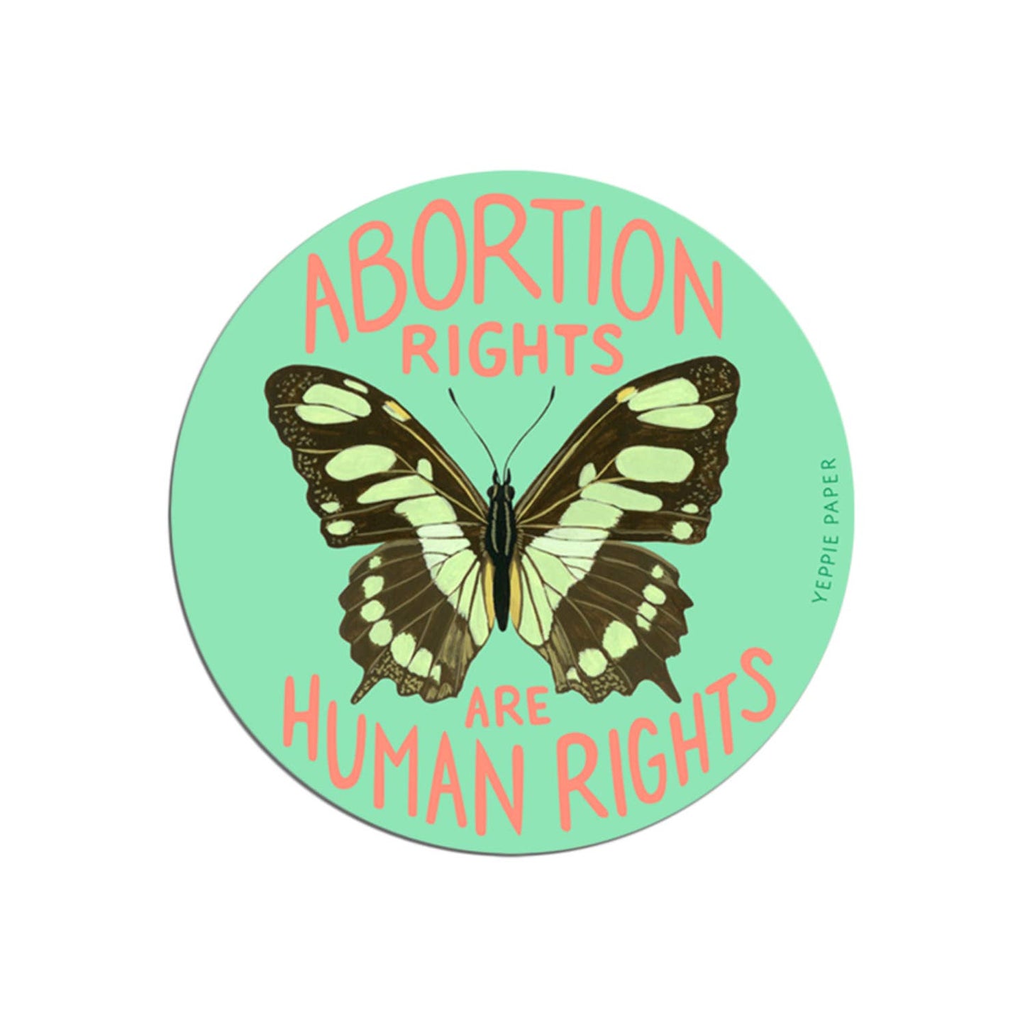 Abortion Rights are Human Rights Butterfly Sticker *Donation - The Regal Find