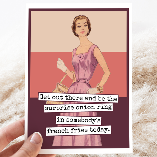 Funny Greeting Card. Be Someone's Onion Ring. Vintage Style.