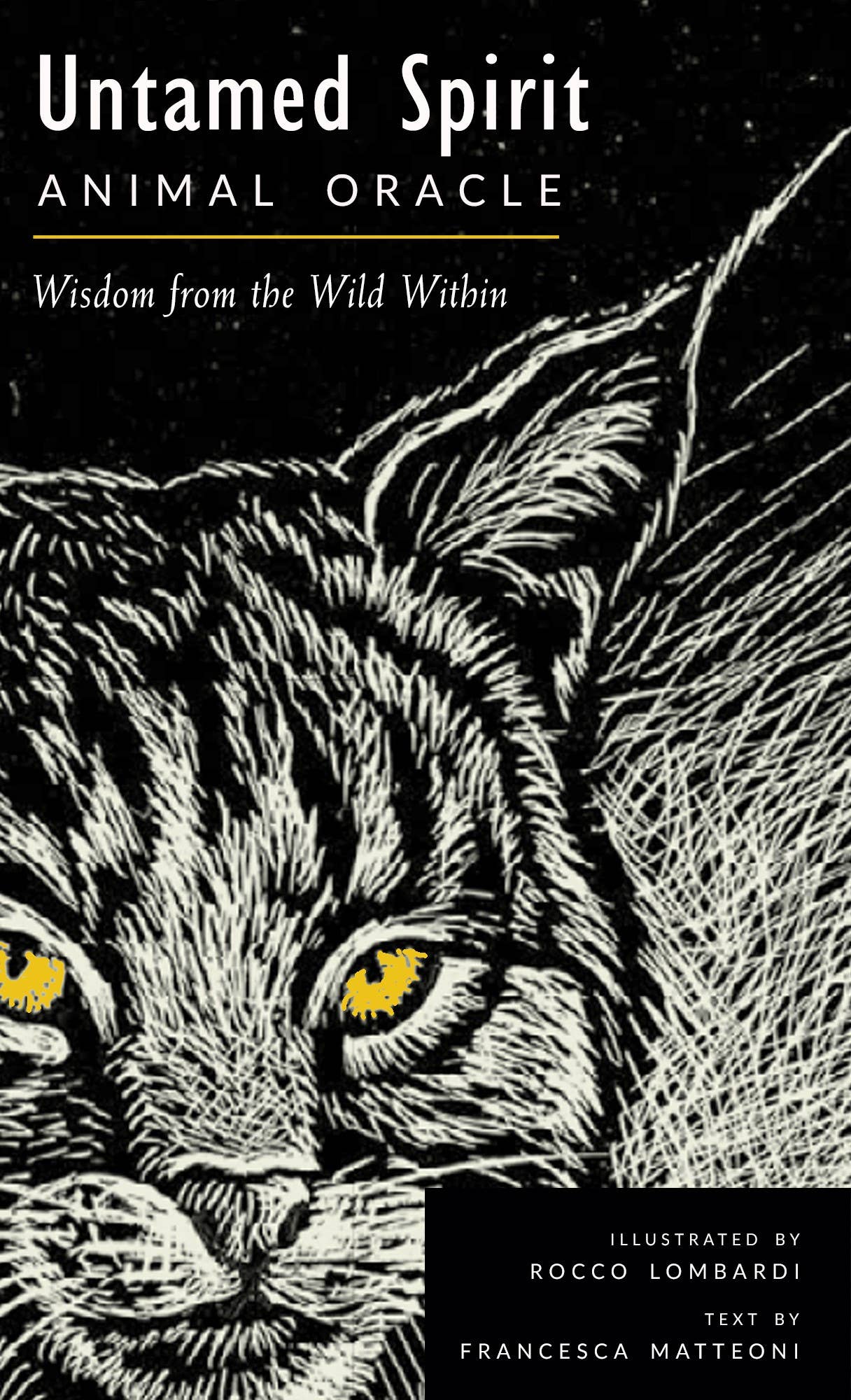 Book cover of 'Untamed Spirit Animal Oracle' with a black and white illustration of a cat.