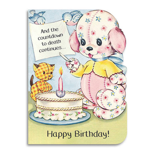 And the Countdown to Death Continues - Funny Birthday Card - The Regal Find