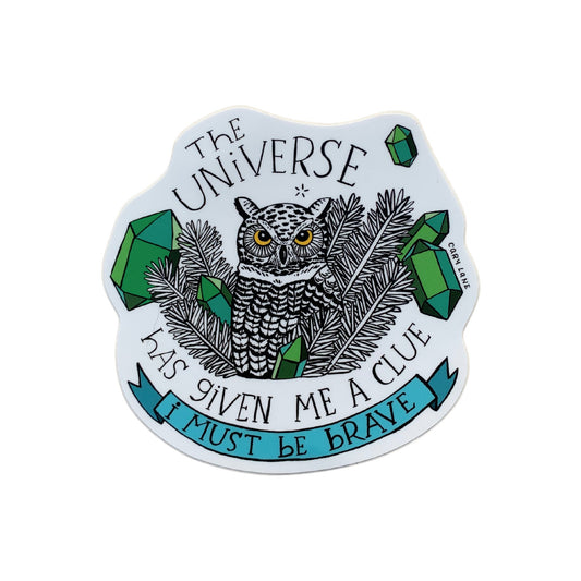 Be Brave Sticker - The Regal Find