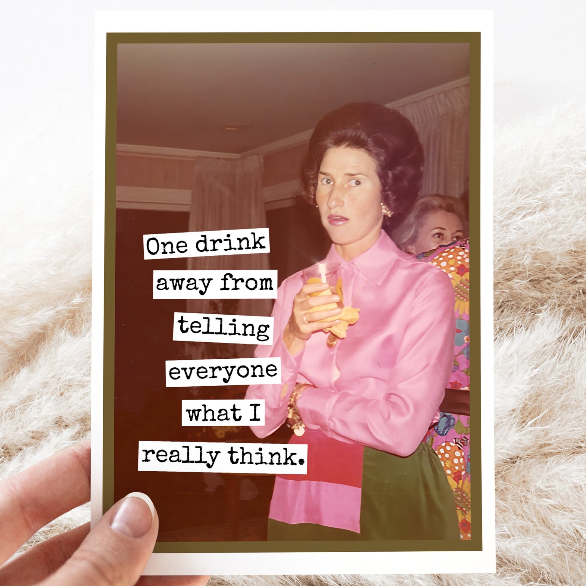 Card. One Drink Away From Telling Everyone... Vintage Photo - The Regal Find