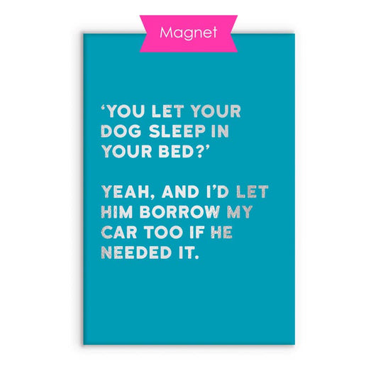 Dog Humor Fridge Magnet