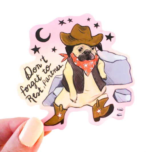 Cowboy Pug Self Care Vinyl Sticker - The Regal Find