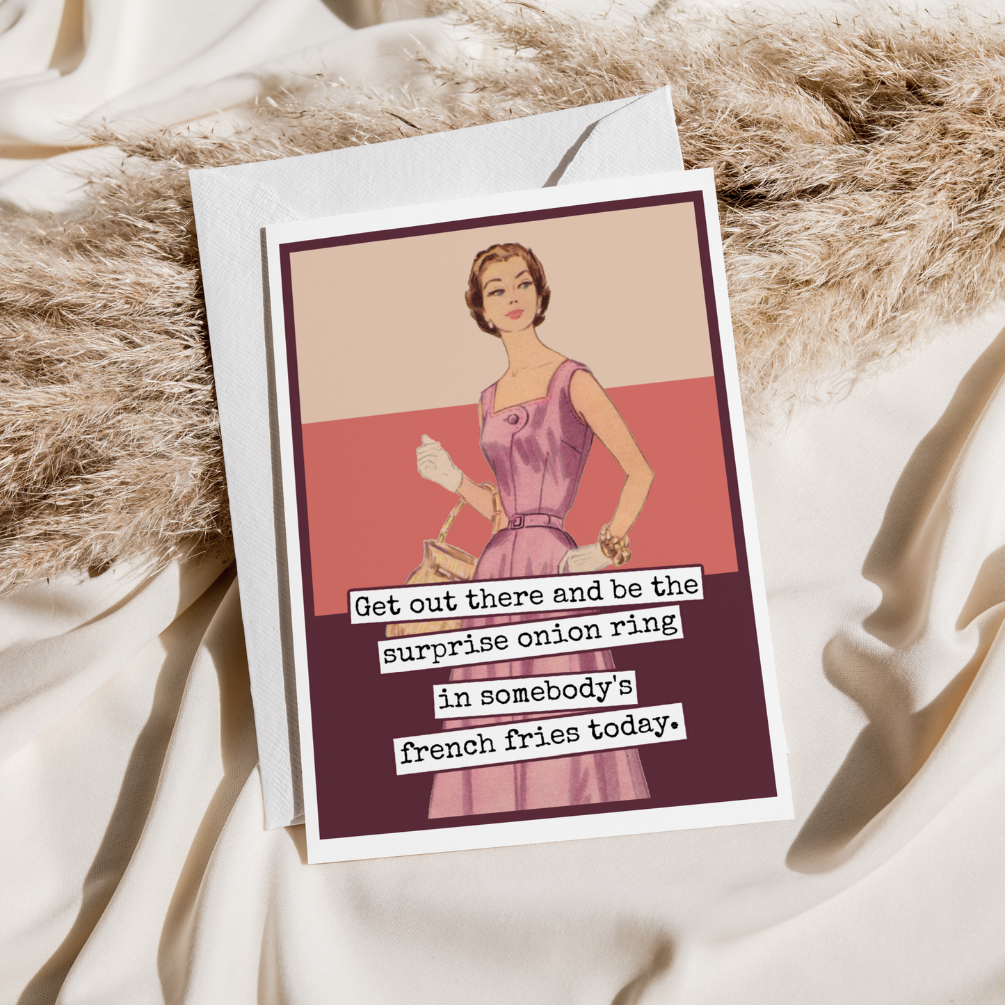 Funny Greeting Card. Be Someone's Onion Ring. Vintage Style.