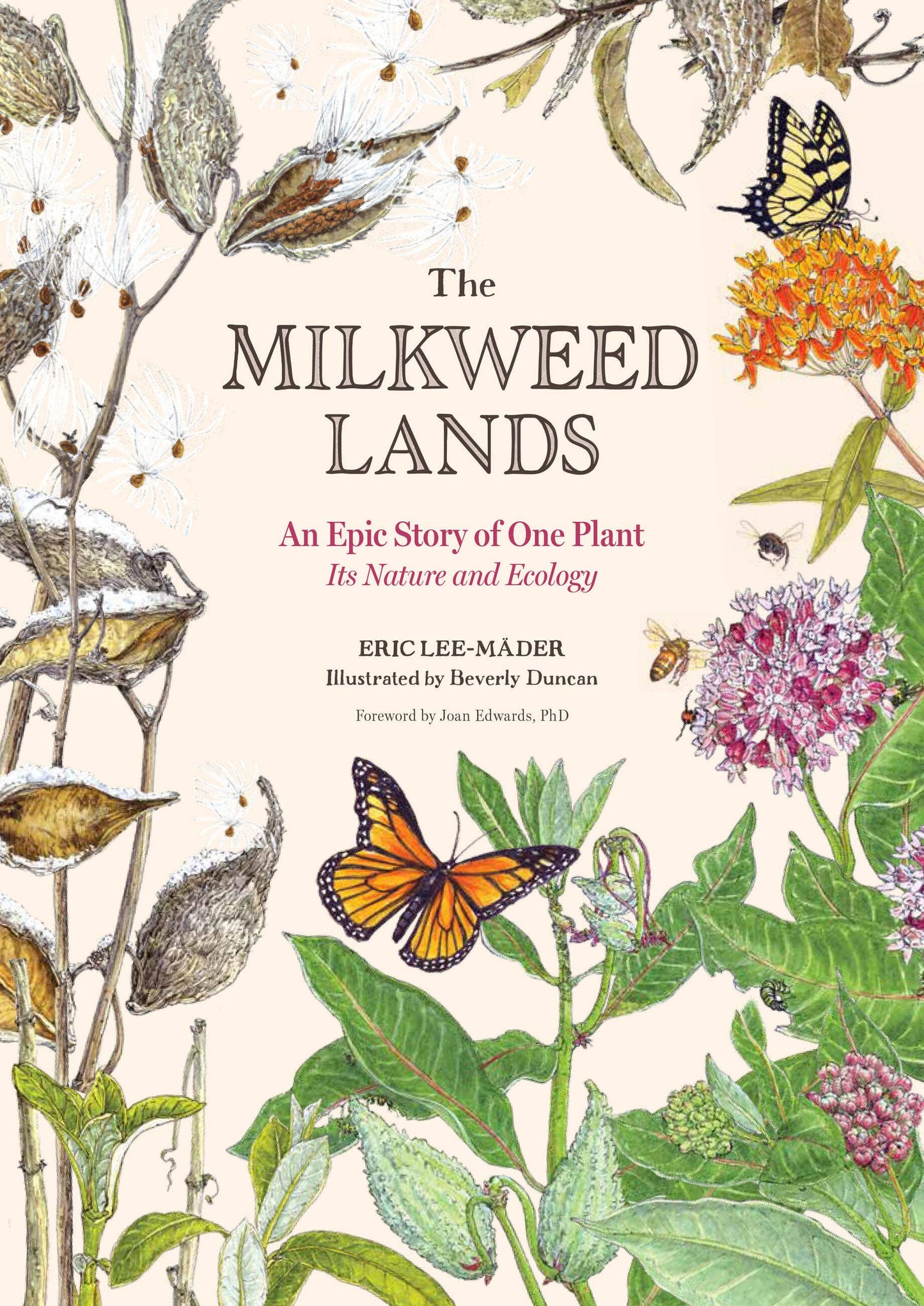 Book cover of 'The Milkweed Lands' with illustrations of milkweeds, butterflies, and other plants.