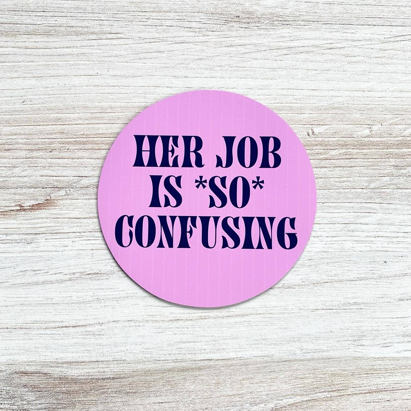 Her job is so confusing itysl Magnet - The Regal Find