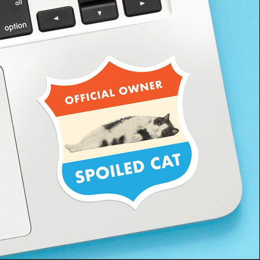 Spoiled Cat Owner Sticker - The Regal Find