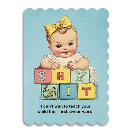 Teach Your Child Their First Swear Word - Baby Shower Card - The Regal Find
