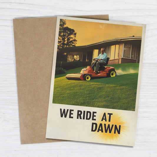 We Ride At Dawn - Funny Vintage Father's Day Card - The Regal Find