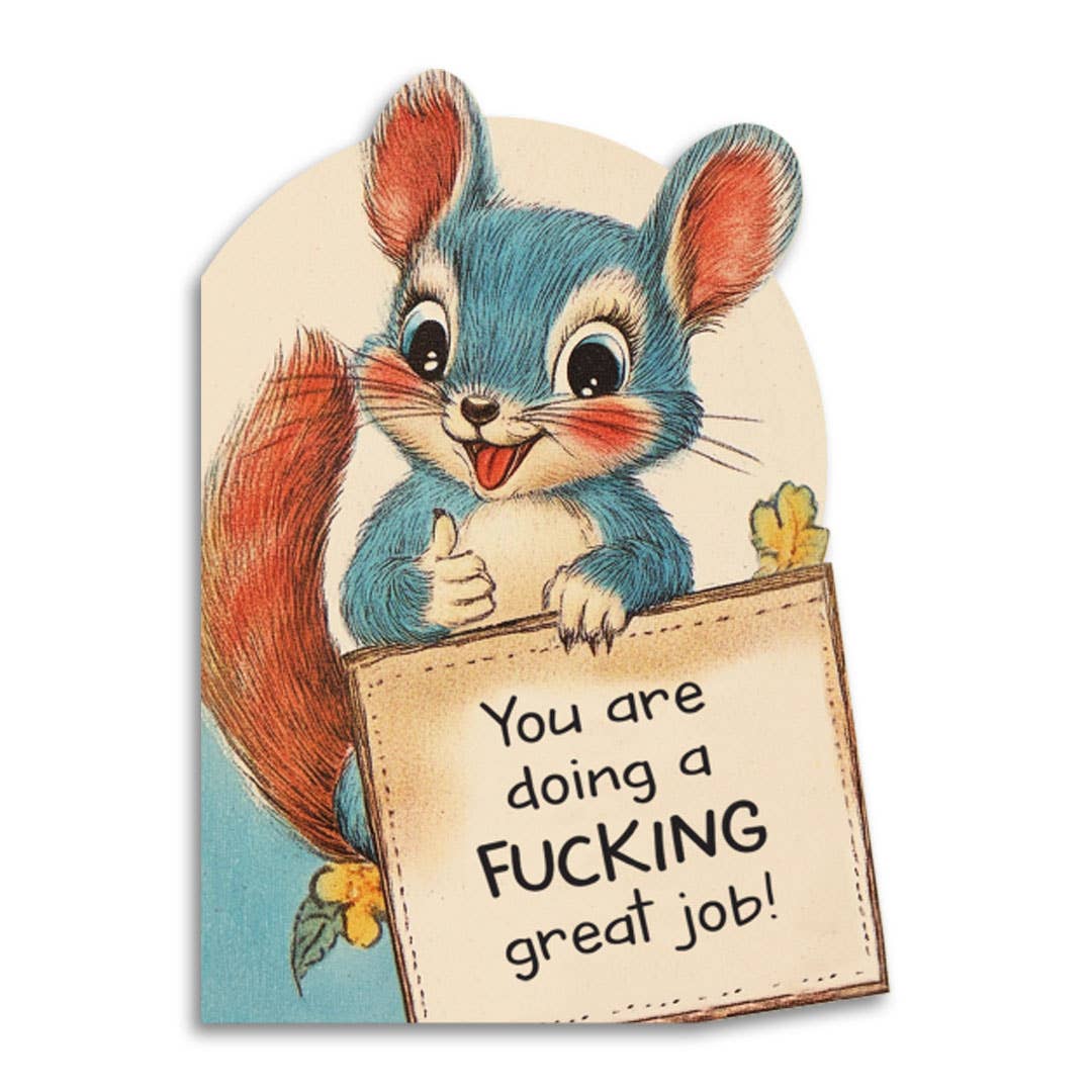 You Are Doing a Fucking Great Job - Cute Encouragement Card - The Regal Find