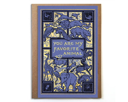You Are My Favorite Animal Card - The Regal Find