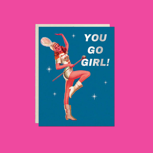You Go Girl! Card - The Regal Find