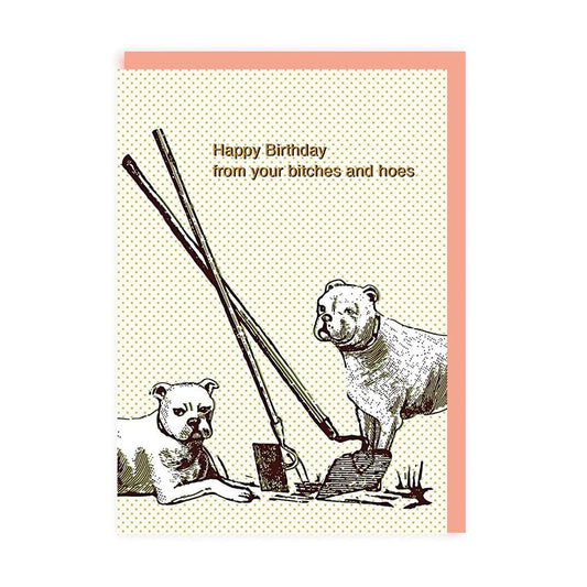 Bitches and Hoes Birthday Card - The Regal Find