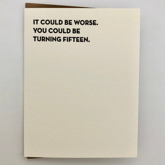 Could Be Turning Fifteen Birthday Card - The Regal Find