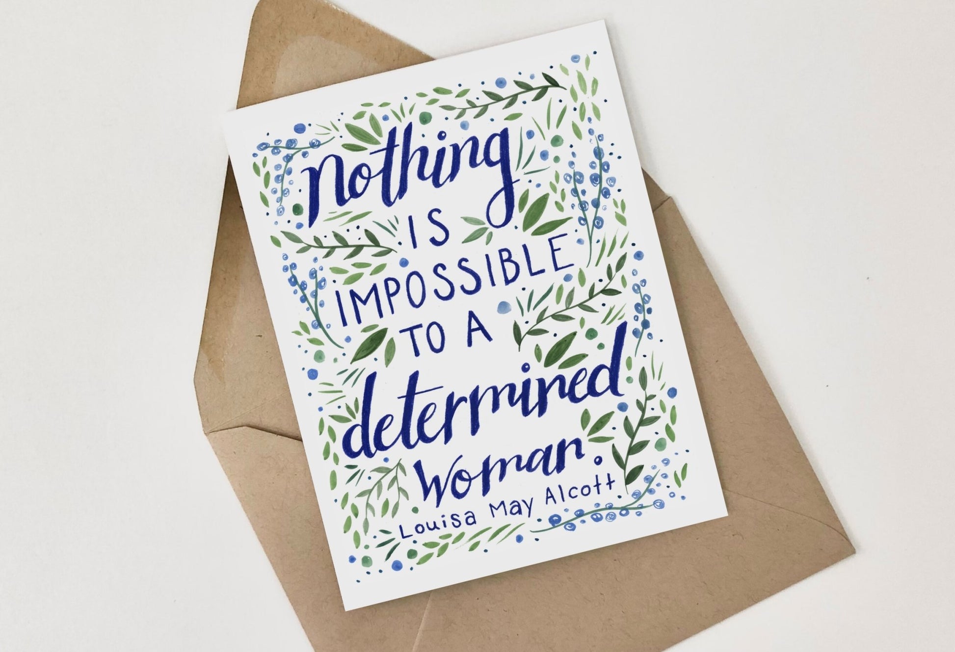 Louisa May Alcott "Nothing is Impossible..." Greeting Card - The Regal Find