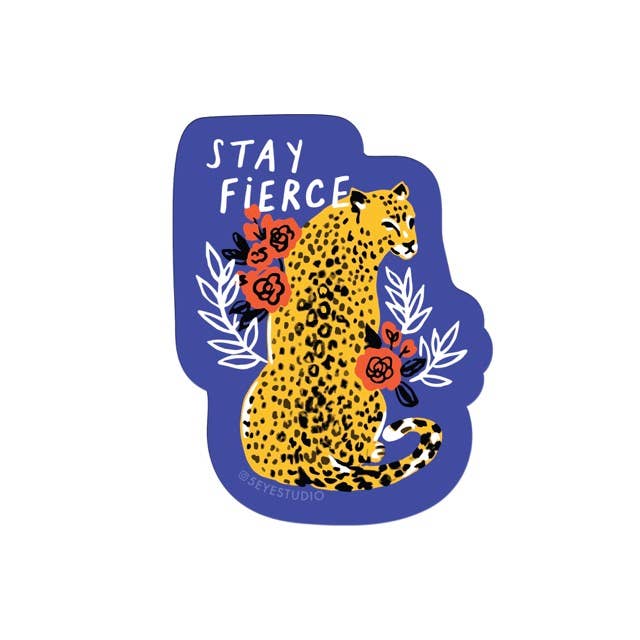 Stay Fierce Vinyl Sticker - The Regal Find