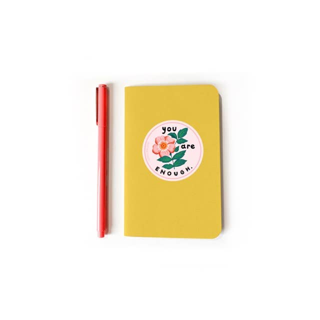 You Are Enough Vinyl Sticker - The Regal Find